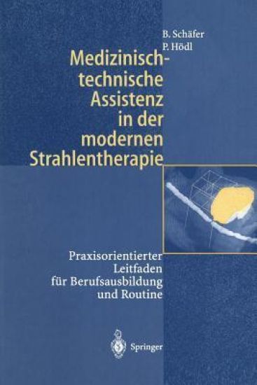 Medizinisch-technische Assistenz in der modernen Strahlentherapie