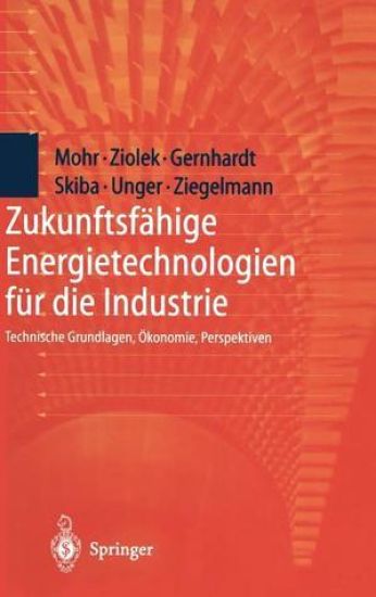 Zukunftsfähige Energietechnologien für die Industrie