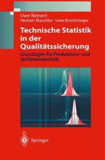 Technische Statistik in der Qualitätssicherung
