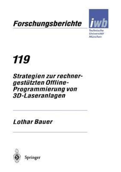 Strategien zur rechnergestützten Offline-Programmierung von 3D-Laseranlagen