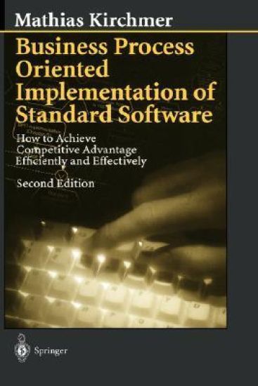Business Process Oriented Implementation of Standard Software
