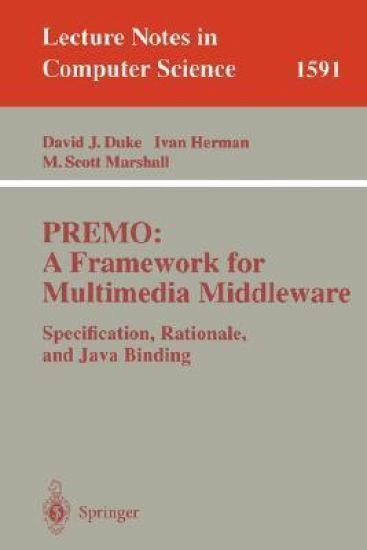 PREMO: A Framework for Multimedia Middleware