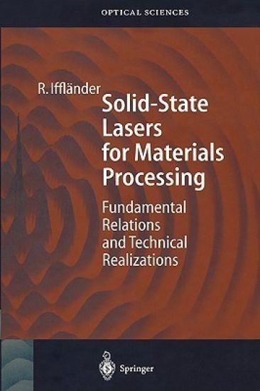 Solid-State Lasers for Materials Processing