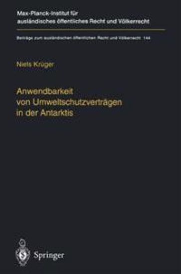 Anwendbarkeit von Umweltschutzverträgen in der Antarktis
