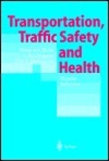 Transportation, Traffic Safety and Health - Human Behavior