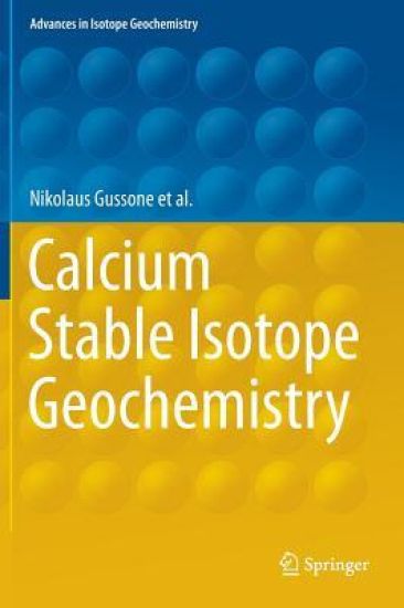 Calcium Stable Isotope Geochemistry