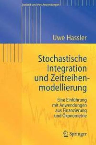 Stochastische Integration und Zeitreihenmodellierung