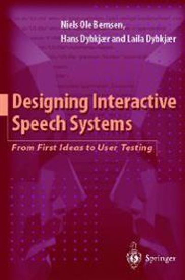 Designing Interactive Speech Systems