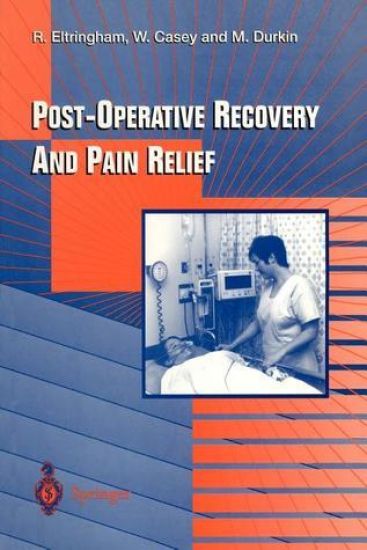 Post-Operative Recovery and Pain Relief