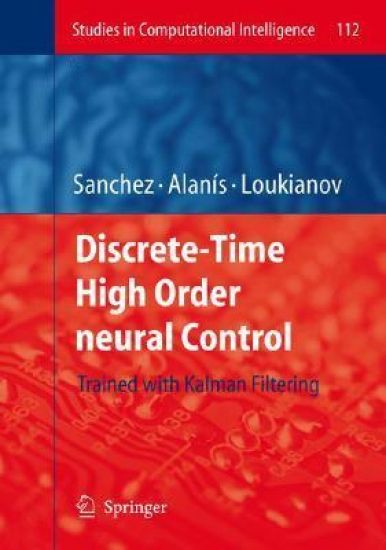 Discrete-Time High Order Neural Control