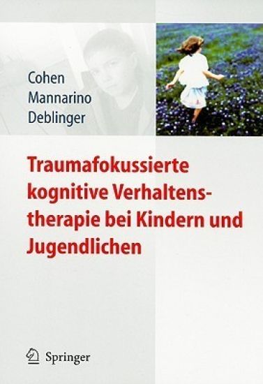 Traumafokussierte kognitive Verhaltenstherapie bei Kindern und Jugendlichen