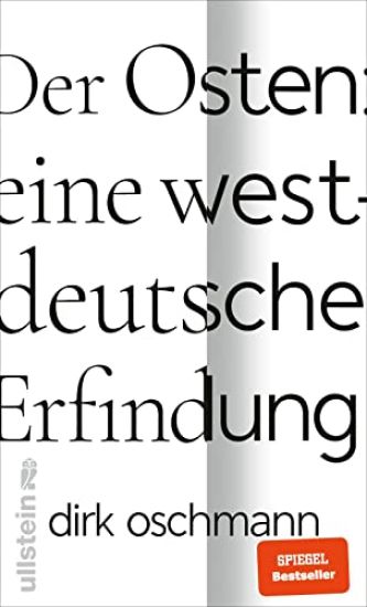 Der Osten: eine westdeutsche Erfindung