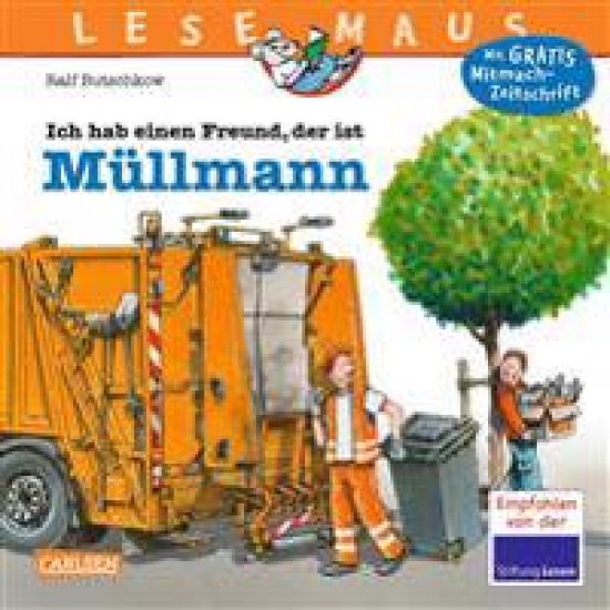 LESEMAUS 106: Ich hab einen Freund, der ist Müllmann