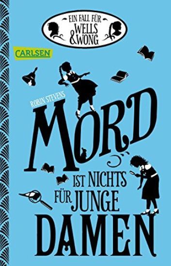 Mord ist nichts für junge Damen