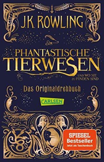 Phantastische Tierwesen und wo sie zu finden sind: Das Originaldrehbuch