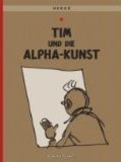 Tim und Struppi 24. Tim und die Alpha-Kunst