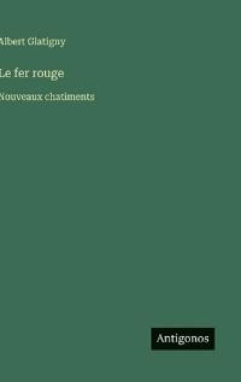 Le fer rouge: Nouveaux chatiments
