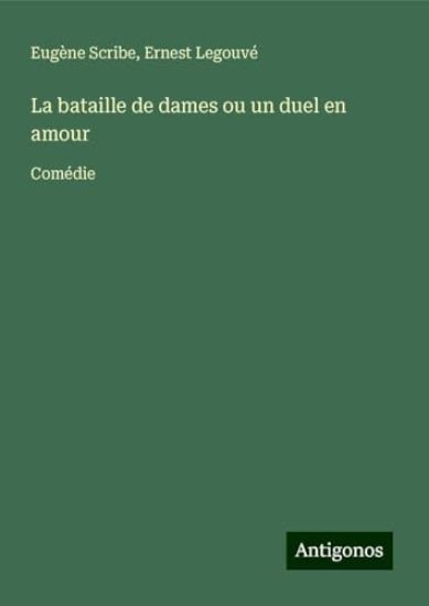 La bataille de dames ou un duel en amour