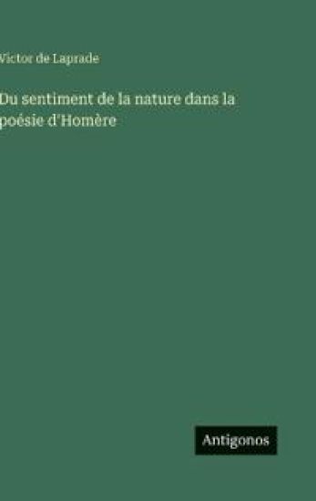 Du sentiment de la nature dans la poésie d'Homère