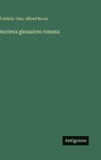 Anciens glossaires romans