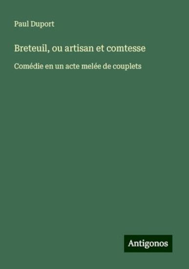 Breteuil, ou artisan et comtesse