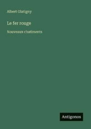 Le fer rouge: Nouveaux chatiments