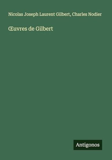 OEuvres de Gilbert