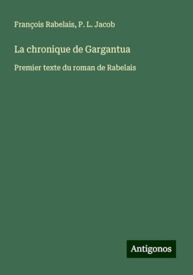 La chronique de Gargantua