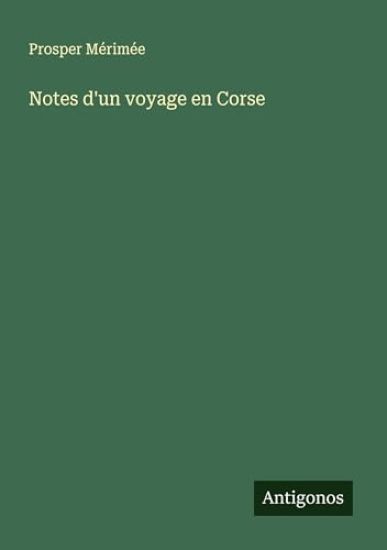Notes d'un voyage en Corse