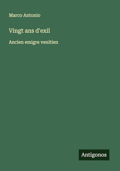 Vingt ans d'exil