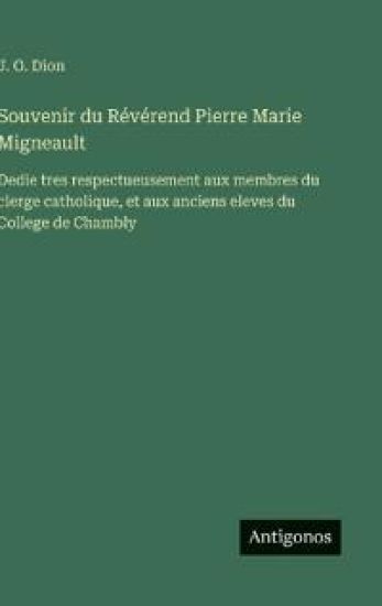 Souvenir du Révérend Pierre Marie Migneault