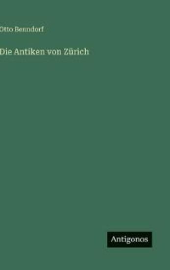 Die Antiken von Zürich