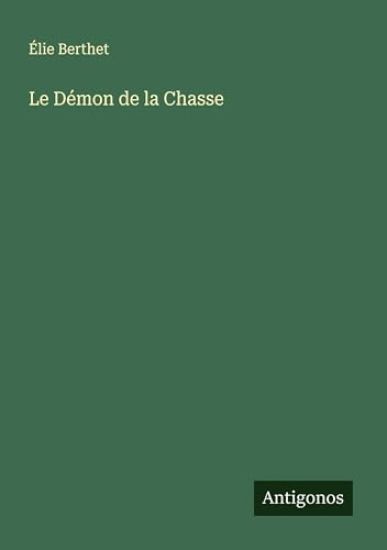 Le Démon de la Chasse