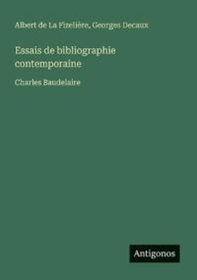 Essais de bibliographie contemporaine