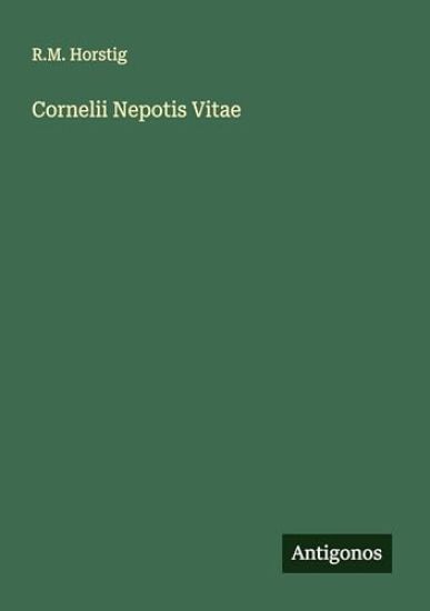 Cornelii Nepotis Vitae