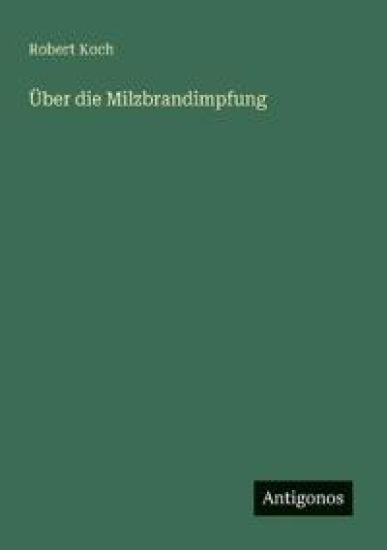 Über die Milzbrandimpfung