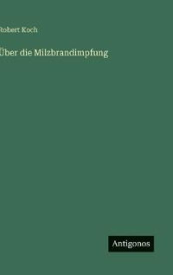 Über die Milzbrandimpfung