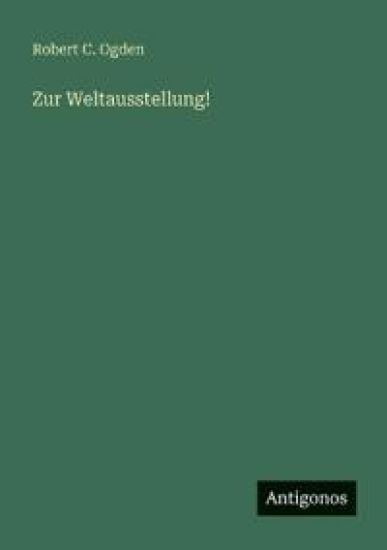 Zur Weltausstellung!