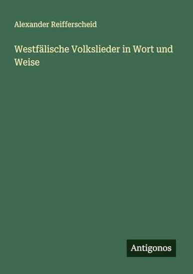 Westfälische Volkslieder in Wort und Weise