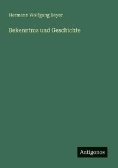 Bekenntnis und Geschichte