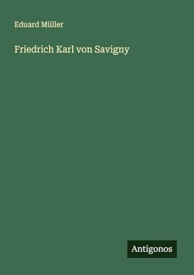 Friedrich Karl von Savigny
