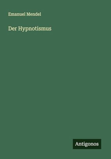 Der Hypnotismus