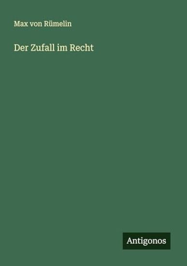 Der Zufall im Recht