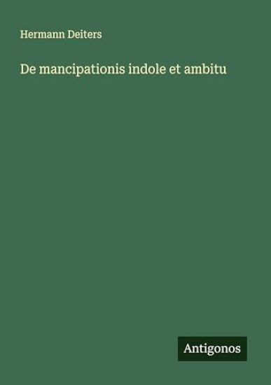 De mancipationis indole et ambitu