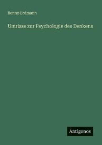 Umrisse zur Psychologie des Denkens