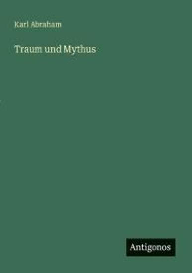 Traum und Mythus