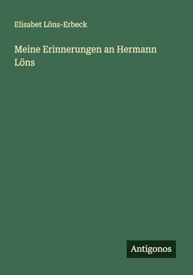 Meine Erinnerungen an Hermann Löns