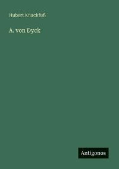 A. von Dyck