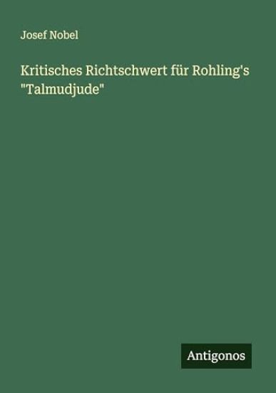 Kritisches Richtschwert für Rohling's "Talmudjude"