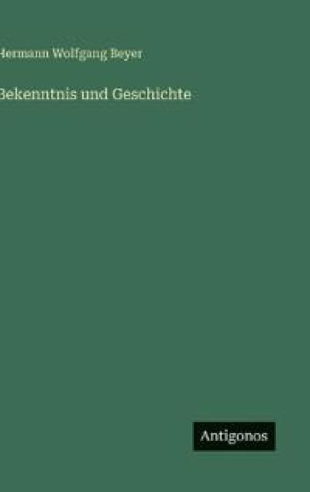 Bekenntnis und Geschichte